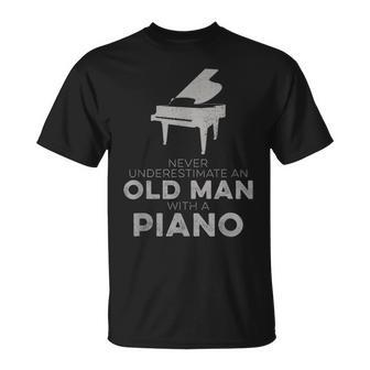 Never Underestimate An Old Man With A Piano Player Novelty T-Shirt - Seseable