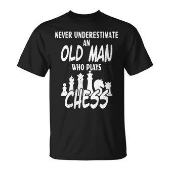 Never Underestimate An Old Man Who Plays Chess Chess Dad Day T-Shirt - Monsterry CA