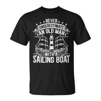 Never Underestimate An Old Man With A Sailing Boat Sailor T-Shirt - Seseable