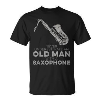 Never Underestimate An Old Man With A Saxophone Humor T-Shirt - Seseable