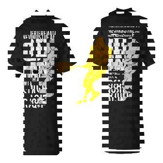 Never Underestimate An Old Man With A Squash Racquet T-Shirt | Seseable CA