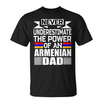 Never Underestimate The Power Of An Armenian Dad T-Shirt - Seseable