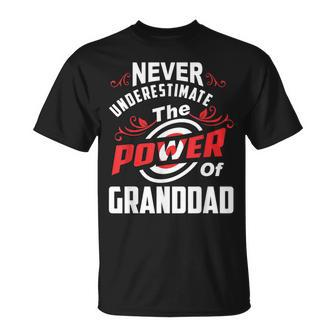 Never Underestimate The Power Of Granddad T T-Shirt - Seseable