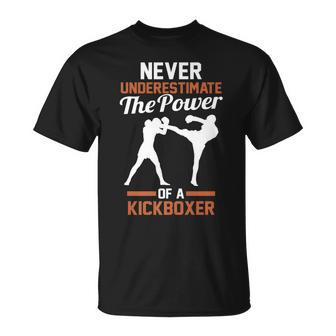 Never Underestimate The Power Of A Kickboxing T-Shirt - Monsterry CA