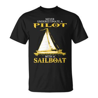 Never Underestimate Sailboat Pilot T-Shirt - Seseable