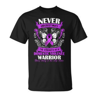 Never Underestimate Strength Of A Domestic Violence Warrior T-Shirt | Mazezy