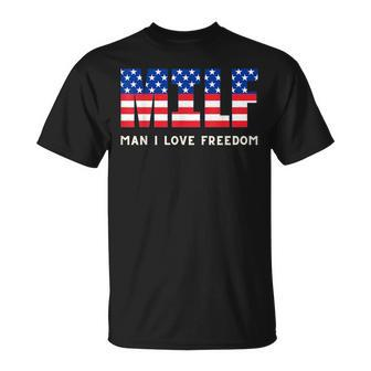 Usa Milf Damn I Love Freedom Funny Patriotic 4Th Of July Patriotic Funny Gifts Unisex T-Shirt | Mazezy