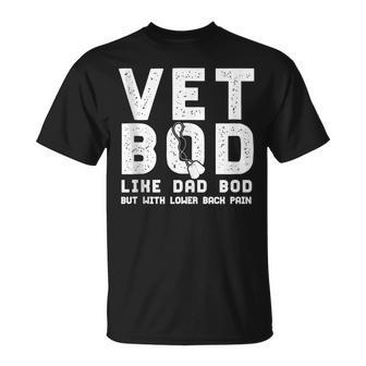 Vet Bod Like Dad Bod But With Lower Back Pain Humor T-Shirt | Mazezy