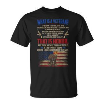 What Is A Veteran Patriotic Honor Army Military Us Flag T-Shirt - Monsterry