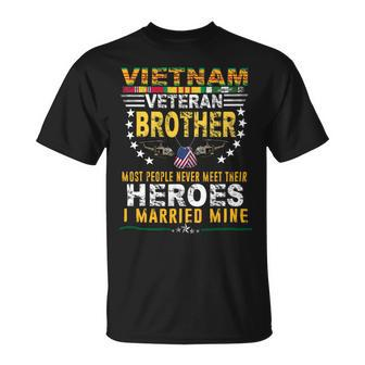 Veteran Vets Vietnam Veteran Brother Most People Never Meet Their Heroes Veterans Unisex T-Shirt - Monsterry UK