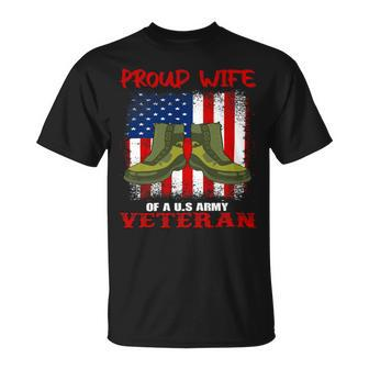 Veteran Vets Womens 4Th Of July Celebration Proud Wife Of An Army Veteran Spouse 2 Veterans Unisex T-Shirt - Monsterry UK
