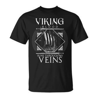 Viking Blood Runs Through My Veins Nordic Norse Mythology T-Shirt - Seseable