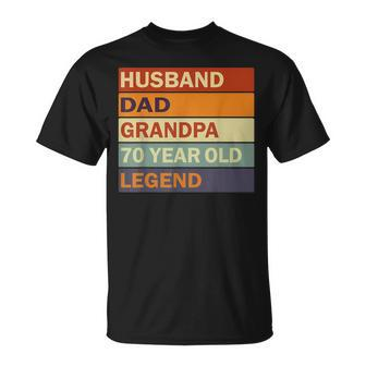 Vintage 70Th Birthday Saying For 70 Year Old Dad And Grandpa Gift For Mens Unisex T-Shirt - Seseable