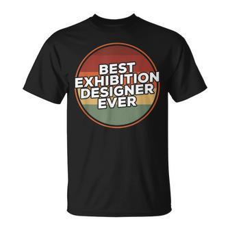 Vintage Best Exhibition er Ever T-Shirt | Mazezy