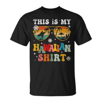 Vintage Hawaiian Beach Vacation Funny This Is My Hawaiian Unisex T-Shirt | Mazezy