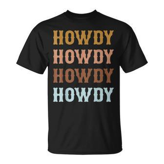 Vintage Howdy Rodeo Western Cowboy Country Cowgirl Unisex T-Shirt | Mazezy