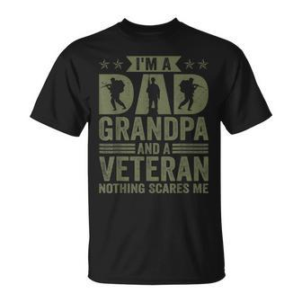 Vintage Im A Dad Grandpa And Veteran Nothing Scares Me Unisex T-Shirt - Seseable