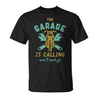 Vintage Mechanic The Garage Is Calling I Must Go Unisex T-Shirt | Mazezy