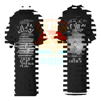 Vintage Never Underestimate An Old Man With An Ukulele Old Man Funny Gifts Unisex T-Shirt | Mazezy