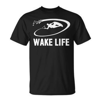 Wake Life Wake Surfing & Wakeboarding T-Shirt | Mazezy