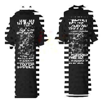 Walk Away I Am A Grumpy Old Man I Love Dogs More Gift For Mens Unisex T-Shirt | Mazezy