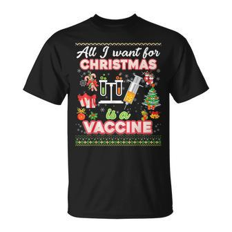 All I Want For Christmas Is A Vaccine Ugly Sweater Dinner T-Shirt - Monsterry CA