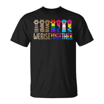 We Rise Together Black Lgbt Gay Pride Cat Paws Equality Unisex T-Shirt | Mazezy