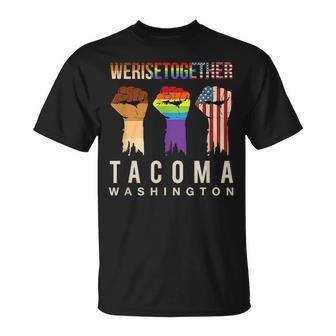 We Rise Together Lgbt Tacoma Pride Washington Social Justice Unisex T-Shirt | Mazezy