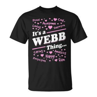 Webb Surname Last Name Family Its A Webb Thing Funny Last Name Designs Funny Gifts Unisex T-Shirt | Mazezy
