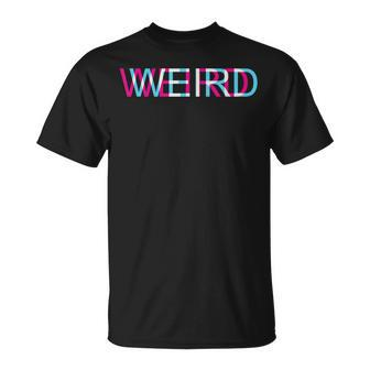Weird Rave Glitch I Trippy Edm Festival Clothing Techno T-Shirt | Mazezy