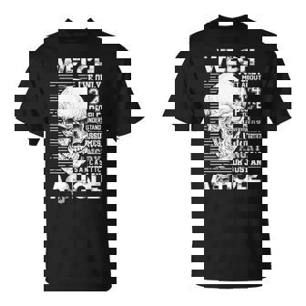 Welch Name Gift Welch Ively Met About 3 Or 4 People Unisex T-Shirt - Seseable