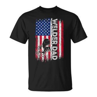 Welder Dad American Flag Welding Daddy Fathers Day Unisex T-Shirt - Seseable