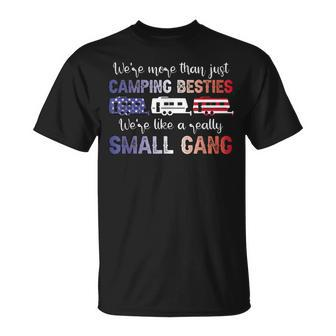 Were More Than Just Camping Besties 4Th Of July Unisex T-Shirt | Mazezy