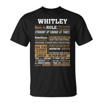 Whitley Name Gift Whitley Born To Rule Unisex T-Shirt - Seseable