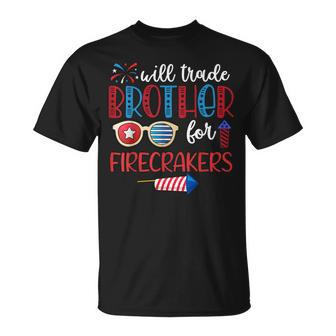 Will Trade Brother For Firecrackers 4Th Of July Fireworks Funny Gifts For Brothers Unisex T-Shirt | Mazezy