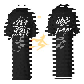 Witch Please Funny Halloween Pun Witchcraft And Broomstick Halloween Funny Gifts Unisex T-Shirt | Mazezy