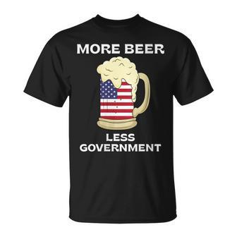Womens More Beer Less Government Patriotic July 4Th American Flag  Unisex T-Shirt
