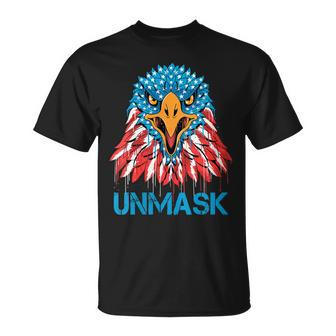 Womens Unmask Usa 4Th Of July Eagle American No More Mask 4 Of July Unisex T-Shirt | Mazezy