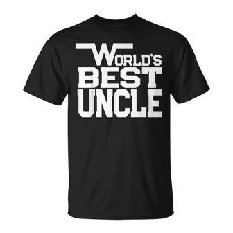 Worlds Best Uncle Uncle Gift Unisex T-Shirt | Mazezy