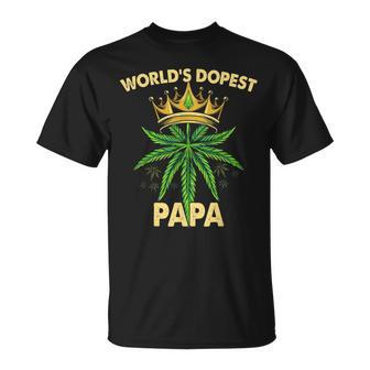 Worlds Dopest Papa Cannabis 420 Fathers Day Weed Dad Unisex T-Shirt - Seseable