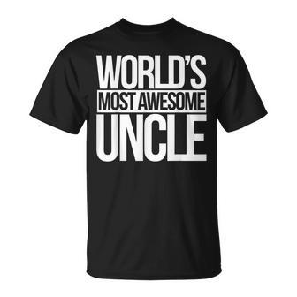 Worlds Most Awesome Uncle New Uncles To Be Unisex T-Shirt | Mazezy UK