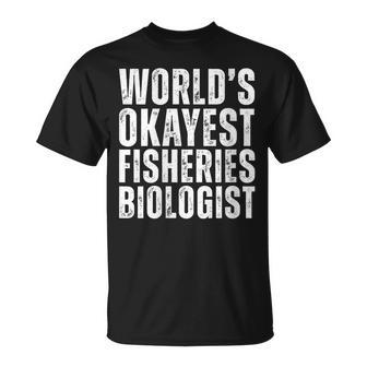 World's Okayest Fisheries Biologist Coworker T-Shirt | Mazezy UK