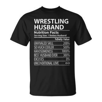 Wrestling Husband Nutrition Facts | Funny Wrestling Husband  Gift For Women Unisex T-Shirt