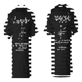 Y Mx B For Math Teachers And Students - Y Mx B For Math Teachers And Students Unisex T-Shirt - Monsterry