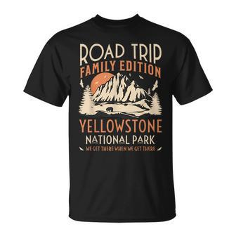 Yellowstone Us National Park Family Road Trip Vacation Yellowstone Funny Gifts Unisex T-Shirt | Mazezy