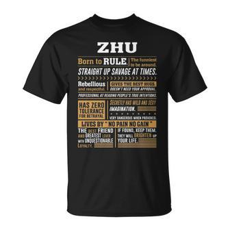 Zhu Name Gift Zhu Born To Rule Unisex T-Shirt - Seseable