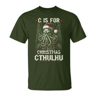 C Is For Cthulhu Christmas Cosmic Horror Cthulhu T-Shirt - Seseable