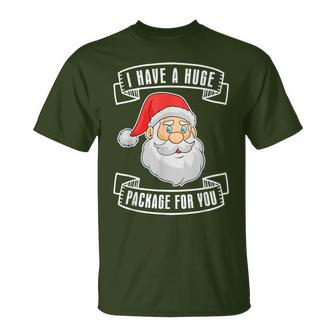 Dirty Christmas Naughty Raunchy For Package T-Shirt | Mazezy