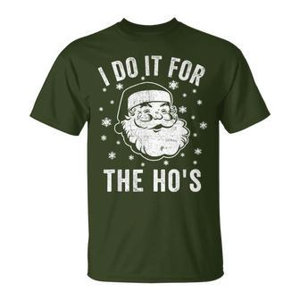 Christmas Santa Clause I Do It For The Ho's Santa T-Shirt - Thegiftio UK