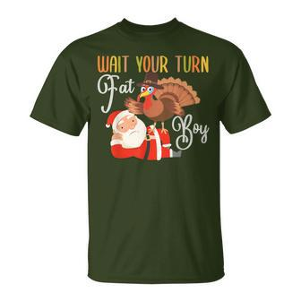 Thanksgiving Wait Your Turn Fat Boy Turkey & Santa T-Shirt - Seseable